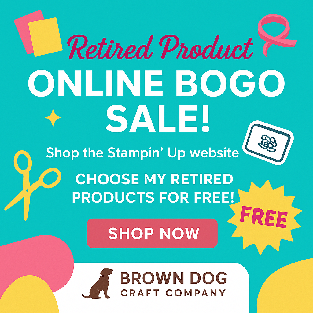 🎉 Brown Dog Craft Company’s Retired Product BOGO Sale! 🎉
