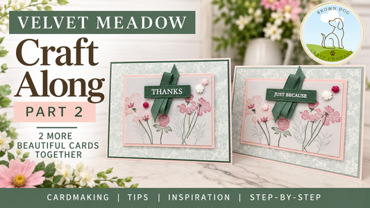 Velvet Meadow Craft Along – Part 2: Stamping on Velvet!