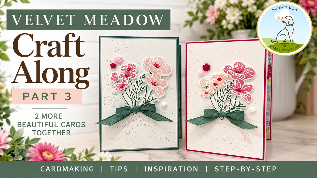 Velvet Meadow Craft Along – Part 3: Beautiful Floral Bouquet Cards
