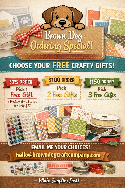 Brown Dog Ordering Special – Choose Your Crafty Rewards!