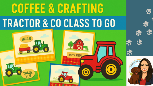 Coffee & Crafting: Tractor & Co Class to Go 🚜